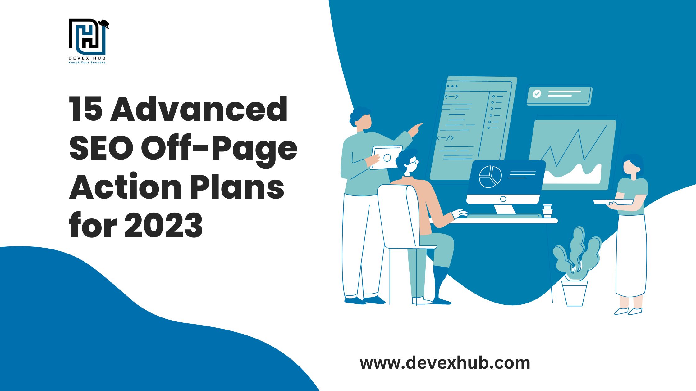15 Advanced SEO Off-Page Action Plans for 2023